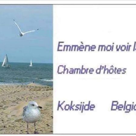 Emmene Moi Voir La Mer Koksijde Bagian luar foto